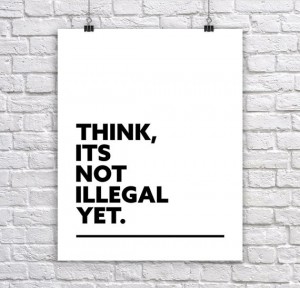 Think Not illegal yet